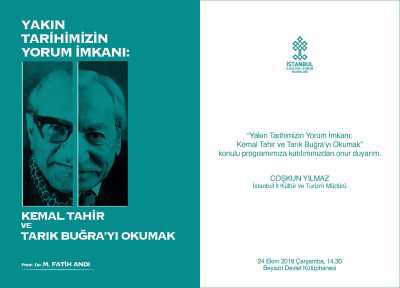 Yakın Tarihimizin Yorum İmkanı: Kemal Tahir ve Tarık Buğra’yı Okumak